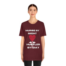 Load image into Gallery viewer, Hustler Nurse Unisex Jersey Short Sleeve Tee