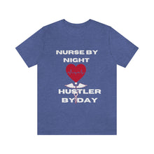 Load image into Gallery viewer, Hustler Nurse Unisex Jersey Short Sleeve Tee