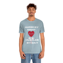 Load image into Gallery viewer, Hustler Nurse Unisex Jersey Short Sleeve Tee